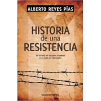 HISTORIA DE UNA RESISTENCIA - ASI SE FORJO MI VOCACION SACERDOTAL