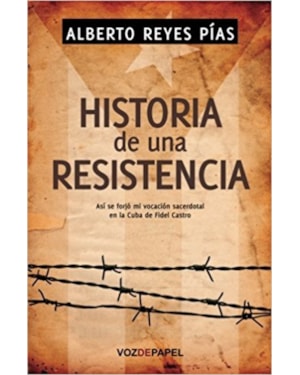 HISTORIA DE UNA RESISTENCIA - ASI SE FORJO MI VOCACION SACERDOTAL