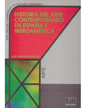HISTORIA DEL ARTE CONTEMPORANEO EN ESPANA E IBEROAMERICA