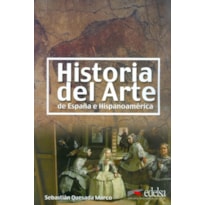HISTORIA DEL ARTE DE ESPANA E HISPANOAMERICA - NIVEL B2-C2