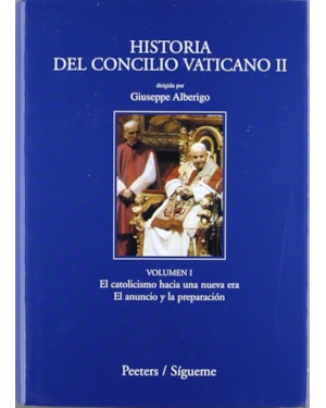 HISTORIA DEL CONCILIO VATICANO II - VOLUME I
