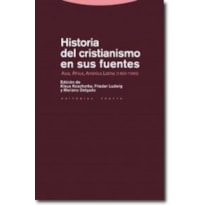 HISTORIA DEL CRISTIANISMO EN SUS FUENTES - COL.ESTRUCTURAS Y PROCESOS