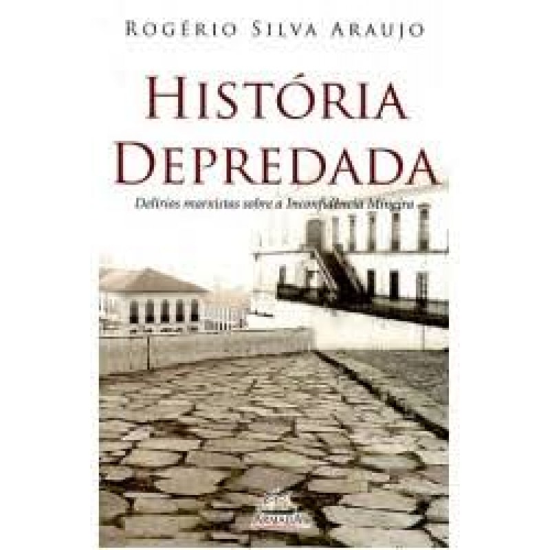 HISTÓRIA DEPREDADA