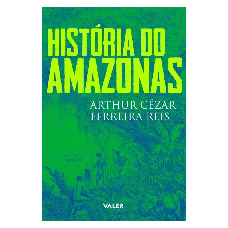 HISTÓRIA DO AMAZONAS