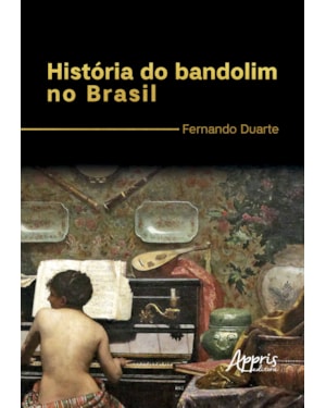 HISTÓRIA DO BANDOLIM NO BRASIL
