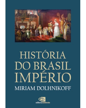 HISTÓRIA DO BRASIL IMPÉRIO