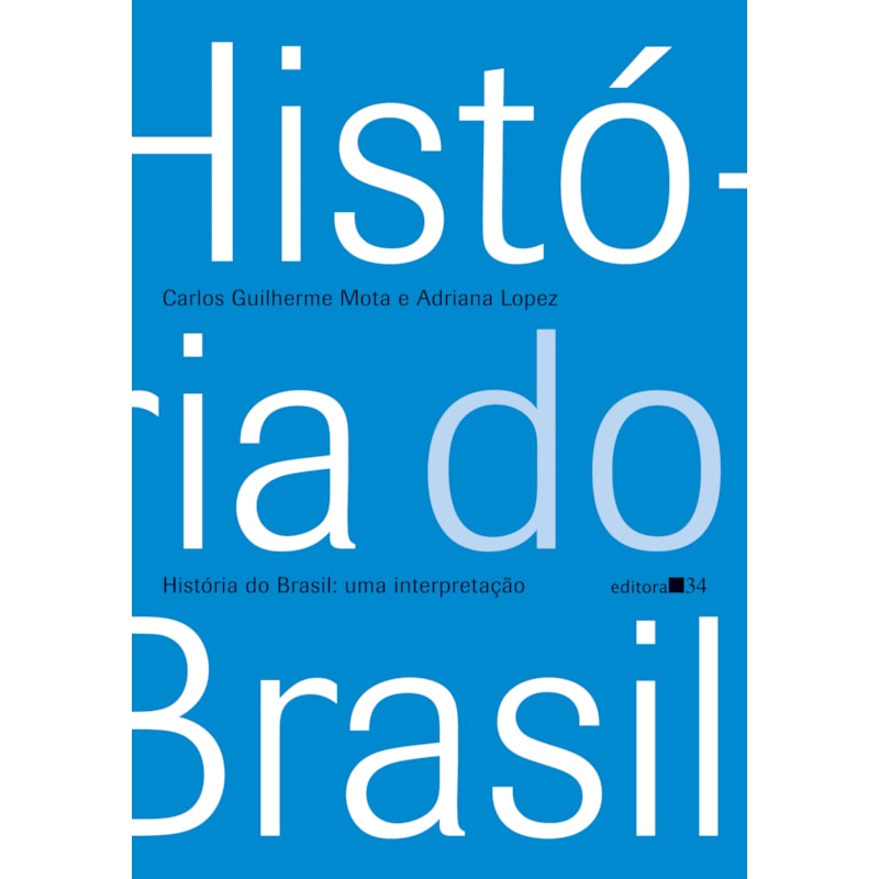 História do Brasil: uma interpretação