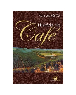 HISTÓRIA DO CAFÉ
