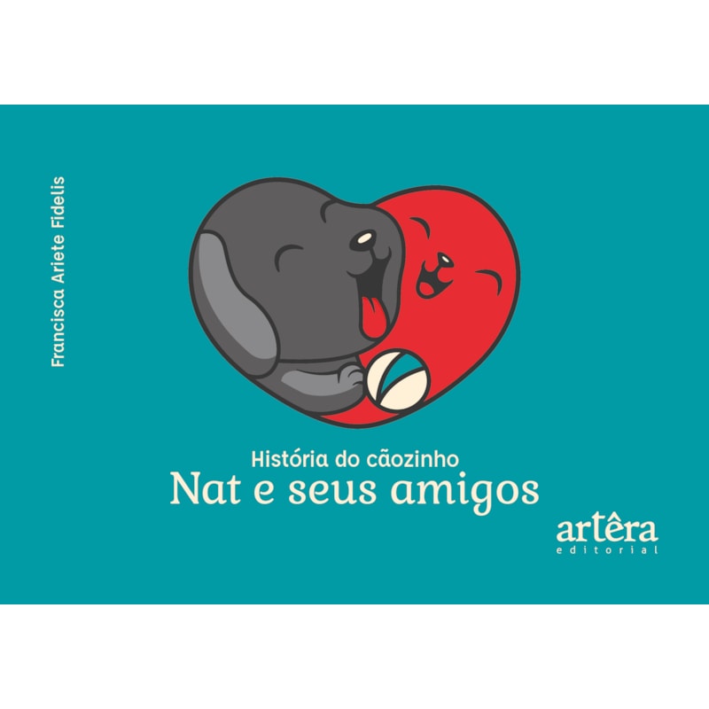 HISTÓRIA DO CÃOZINHO NAT E SEUS AMIGOS