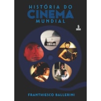 HISTÓRIA DO CINEMA MUNDIAL