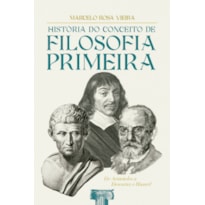 HISTÓRIA DO CONCEITO DE FILOSOFIA PRIMEIRA