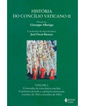 HISTÓRIA DO CONCÍLIO VATICANO - VOLUME.2