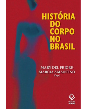 HISTÓRIA DO CORPO NO BRASIL