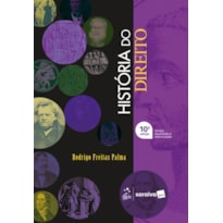 HISTÓRIA DO DIREITO - 10ª EDIÇÃO 2026