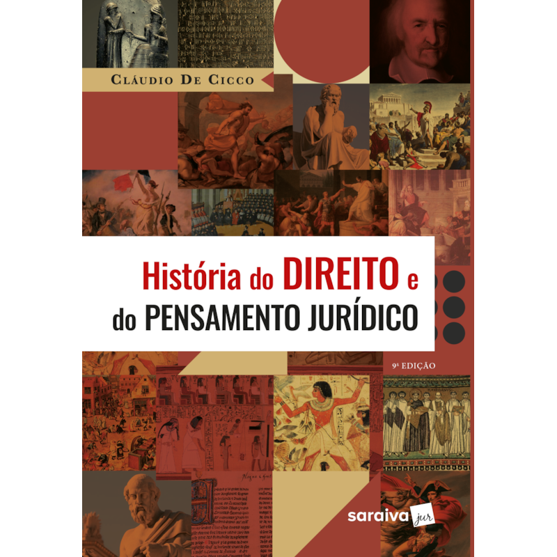 HISTÓRIA DO DIREITO E DO PENSAMENTO JURÍDICO - 9ª EDIÇÃO 2023
