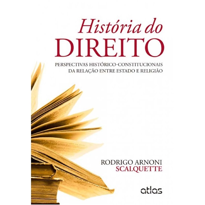 HISTÓRIA DO DIREITO: PERSPECTIVAS HISTÓRICO-CONSTITUCIONAIS DA RELAÇÃO ENTRE ESTADO E RELIGIÃO
