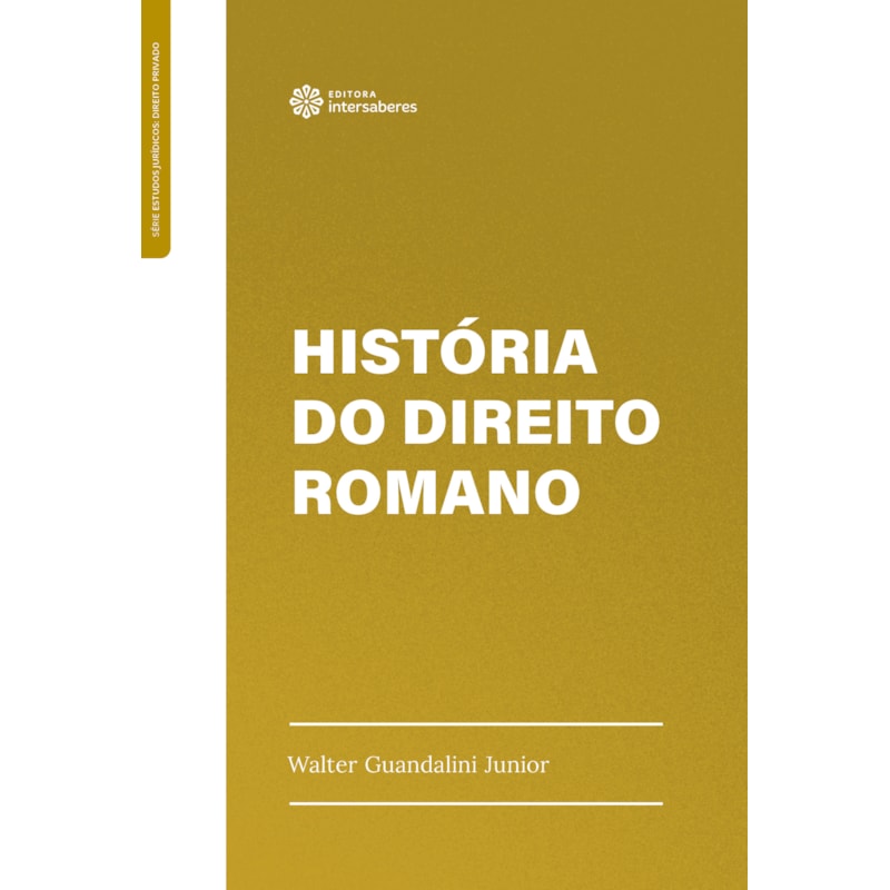 HISTÓRIA DO DIREITO ROMANO