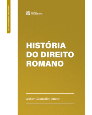 HISTÓRIA DO DIREITO ROMANO
