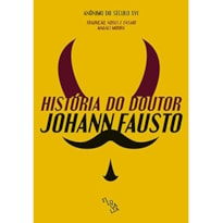 HISTÓRIA DO DOUTOR JOHANN FAUSTO