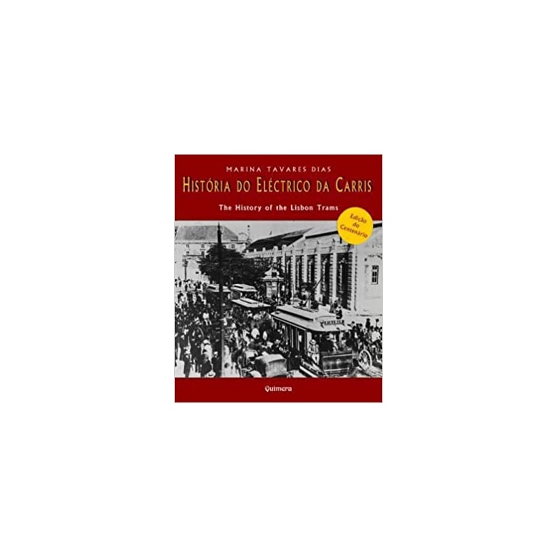 HISTÓRIA DO ELÉTRICO DA CARRIS