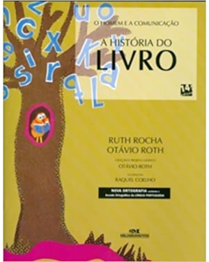 HISTORIA DO LIVRO, A - COL. O HOMEM E A COMUNICAÇÃO - 1ª