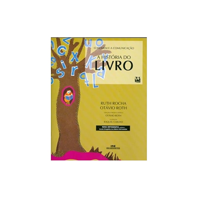 HISTORIA DO LIVRO, A - COL. O HOMEM E A COMUNICAÇÃO - 1ª