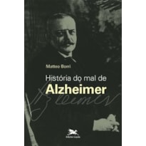 HISTÓRIA DO MAL DE ALZHEIMER