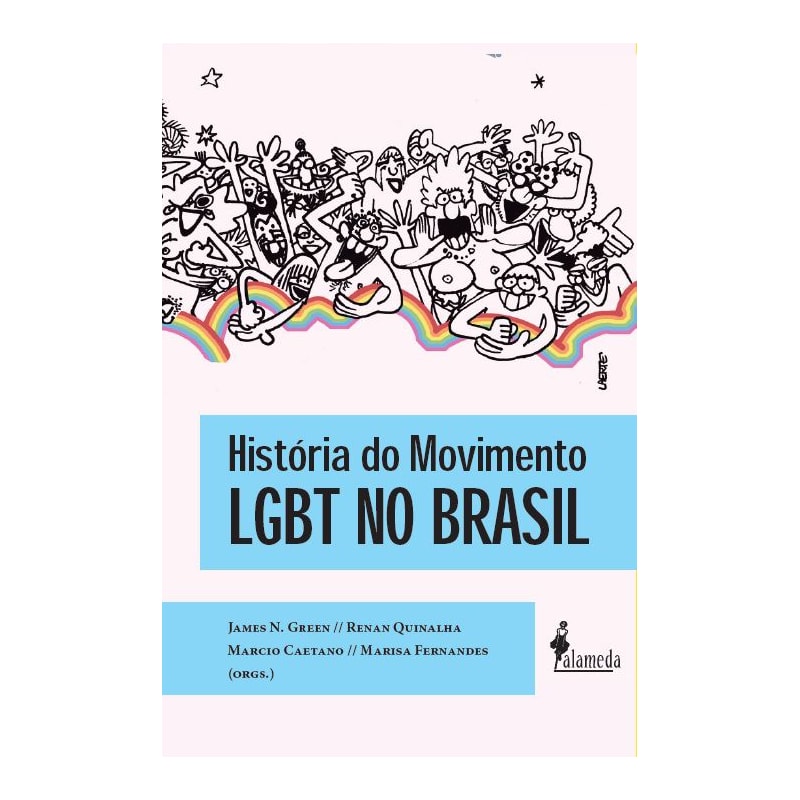 HISTÓRIA DO MOVIMENTO LGBT NO BRASIL