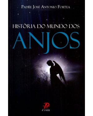 HISTORIA DO MUNDO DOS ANJOS