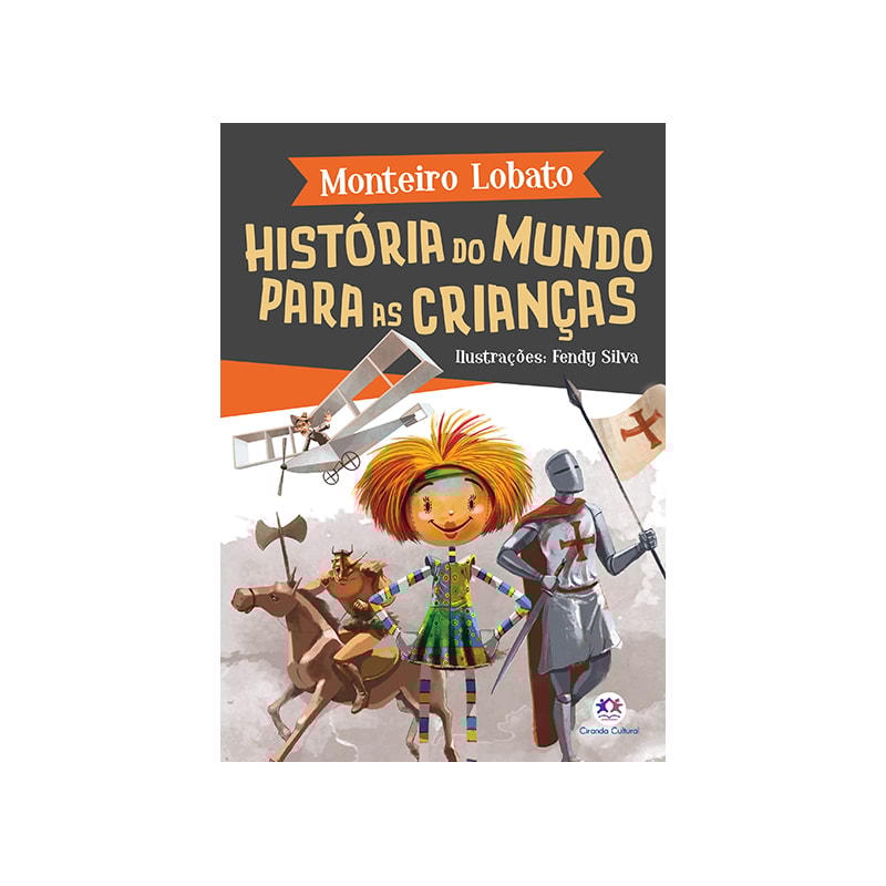 HISTÓRIA DO MUNDO PARA AS CRIANÇAS