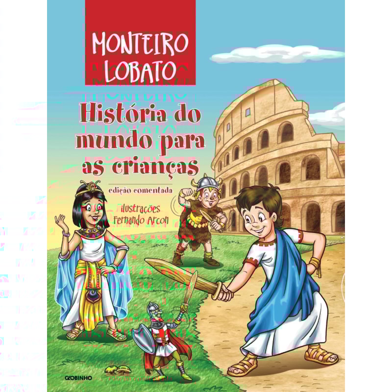 HISTÓRIA DO MUNDO PARA CRIANÇAS