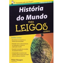 HISTÓRIA DO MUNDO PARA LEIGOS