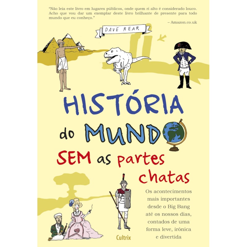 História do mundo sem as partes chatas