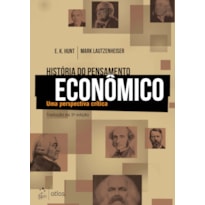HISTÓRIA DO PENSAMENTO ECONÔMICO - UMA PERSPECTIVA CRÍTICA