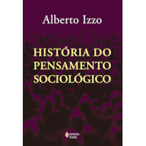 HISTÓRIA DO PENSAMENTO SOCIOLÓGICO