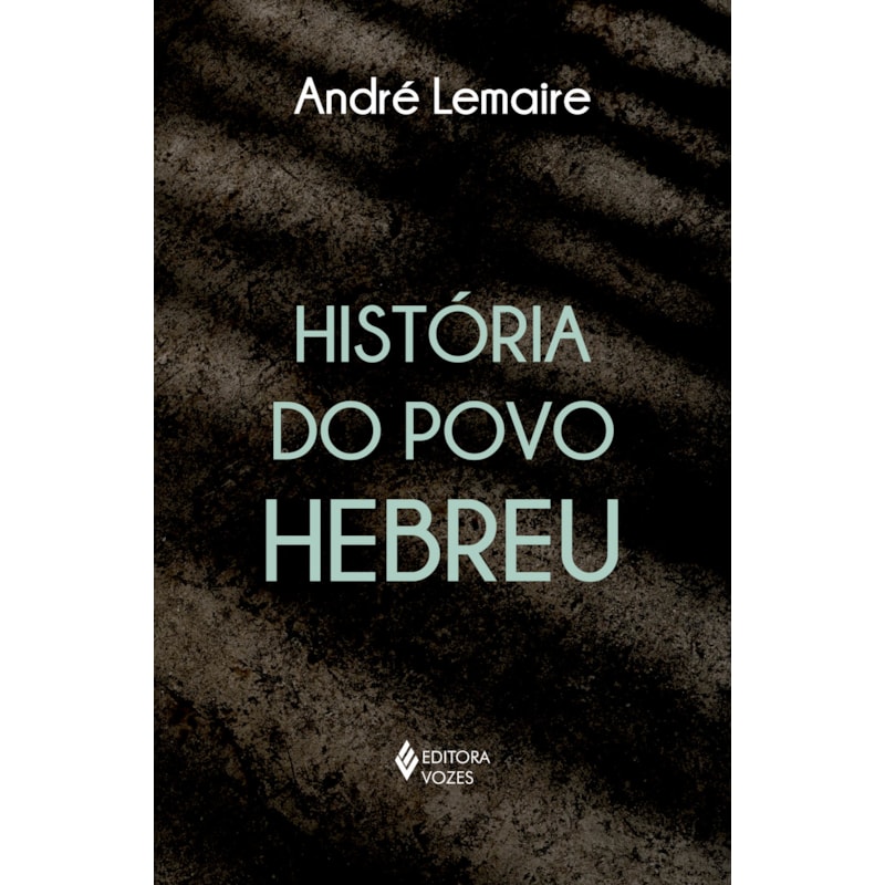 HISTÓRIA DO POVO HEBREU