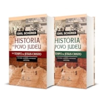 HISTÓRIA DO POVO JUDEU NO TEMPO DE JESUS CRISTO - COLEÇÃO - 2 VOLUMES