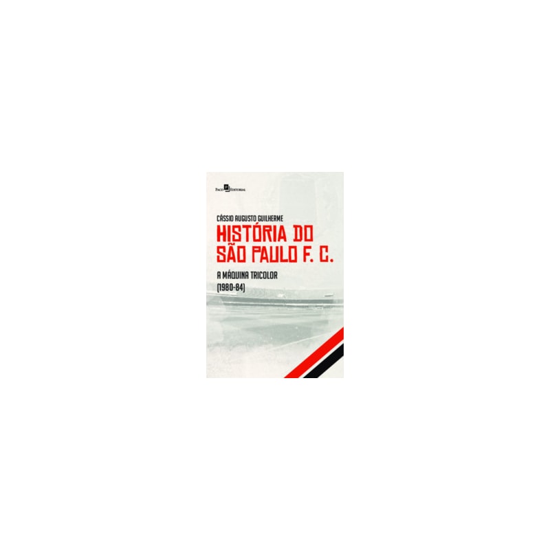 História do São Paulo F.C.: A máquina tricolor (1980-1984)
