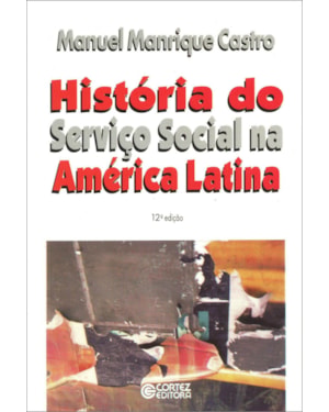 HISTÓRIA DO SERVIÇO SOCIAL NA AMÉRICA LATINA