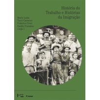 História do trabalho e histórias da imigração