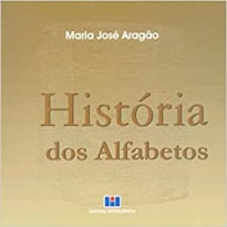 HISTORIA DOS ALFABETOS - 1