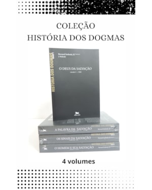 HISTÓRIA DOS DOGMAS - COLEÇÃO 4 VOLUMES