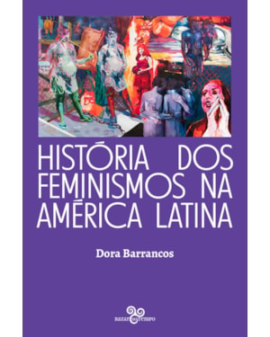 HISTÓRIA DOS FEMINISMOS NA AMÉRICA LATINA