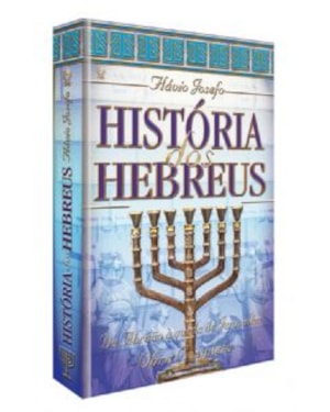 HISTORIA DOS HEBREUS - OBRA COMPLETA