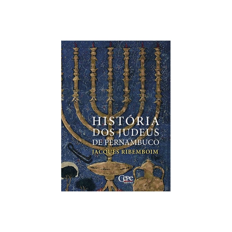 HISTÓRIA DOS JUDEUS EM PERNAMBUCO