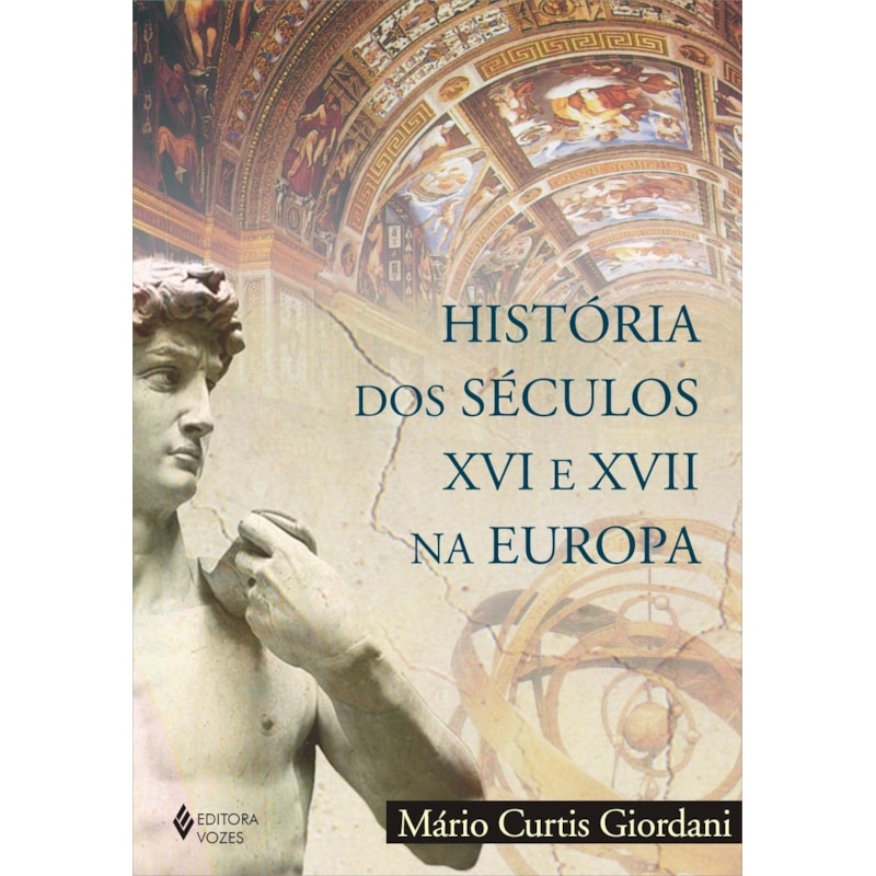 HISTÓRIA DOS SÉCULOS XVI E XVII NA EUROPA