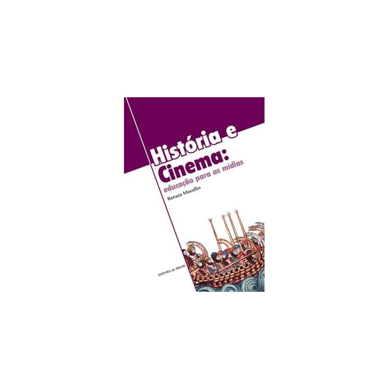 HISTORIA E CINEMA - EDUCACAO PARA AS MIDIAS - 1ª