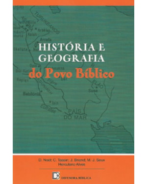 HISTORIA E GEOGRAFIA DO POVO BIBLICO