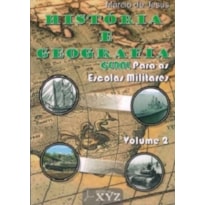 História e geografia geral para as escolas militares - volume 2