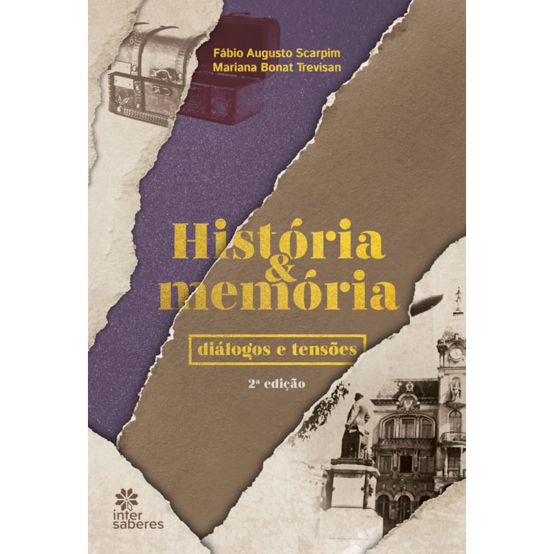 HISTÓRIA E MEMÓRIA:: DIÁLOGOS E TENSÕES